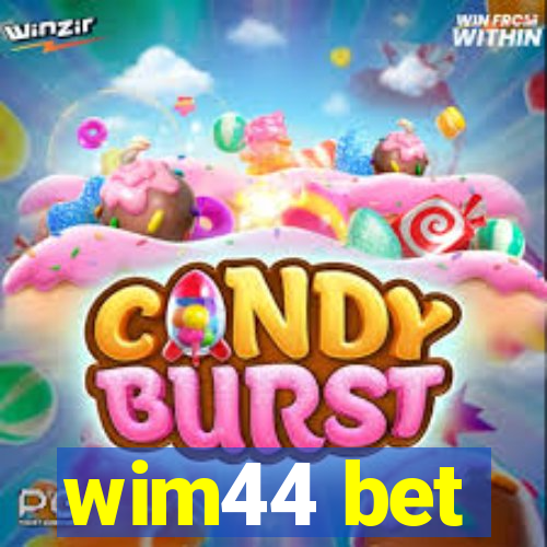 wim44 bet
